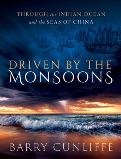 Driven by the Monsoons Through the Indian Ocean and the Seas of China, reviewed