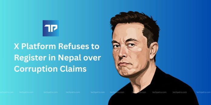 X Platform Refuses to Register in Nepal over Corruption Claims
